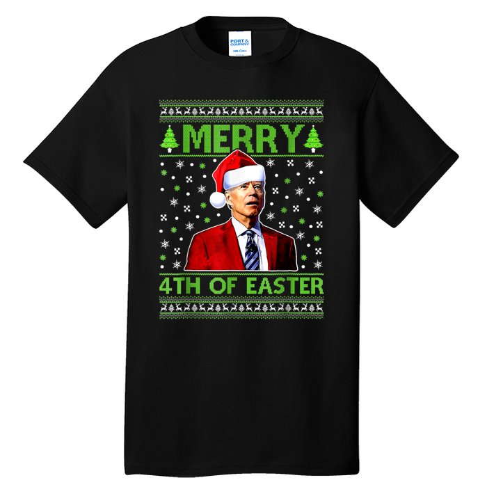 Merry 4th Of Easter Funny Biden Christmas Ugly Sweater Tall T-Shirt