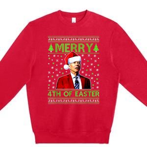 Merry 4th Of Easter Funny Biden Christmas Ugly Sweater Premium Crewneck Sweatshirt