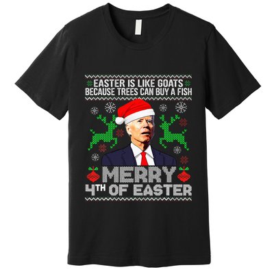 Merry 4th Of Easter Funny Christmas Ugly Sweater Premium T-Shirt