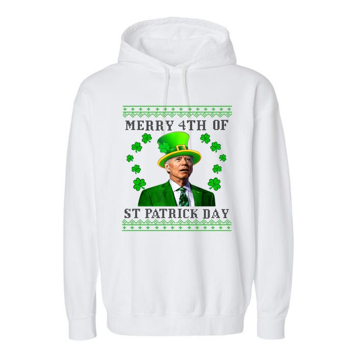 Merry 4th Of St Patrick's Day Funny Joe Biden Gift Garment-Dyed Fleece Hoodie