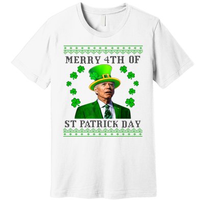 Merry 4th Of St Patrick's Day Funny Joe Biden Gift Premium T-Shirt