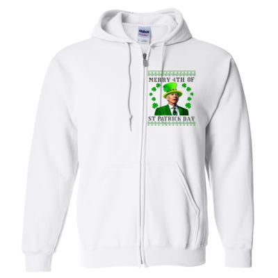 Merry 4th Of St Patrick's Day Funny Joe Biden Gift Full Zip Hoodie