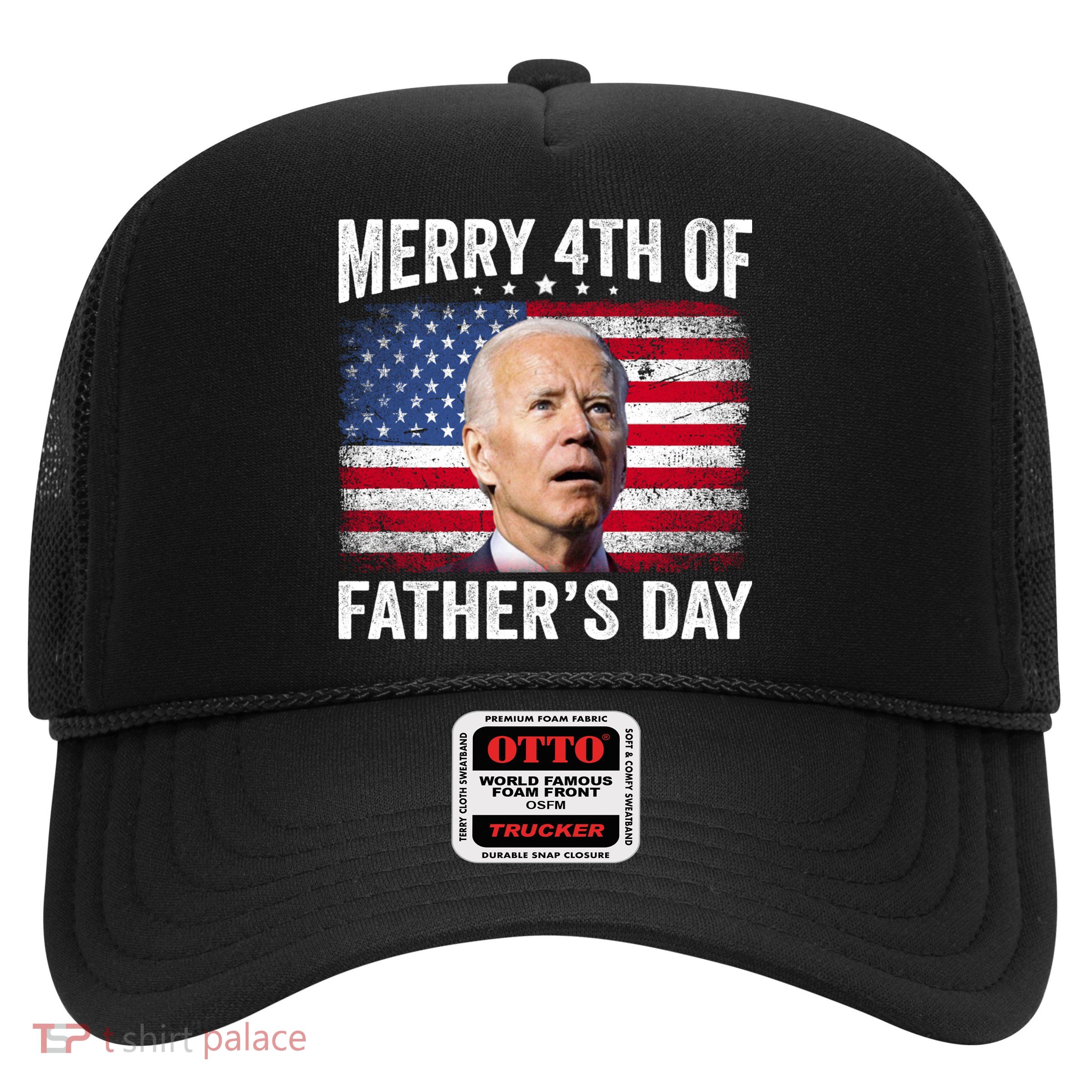 Merry 4th Of July Shirts Fathers Day 4th Of July Trucker Hat