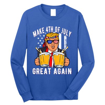 Make 4th Of July Great Again Funny Trump Beer Patriotic Great Gift Long Sleeve Shirt