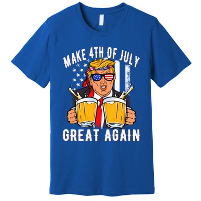 Make 4th Of July Great Again Funny Trump Beer Patriotic Great Gift Premium T-Shirt