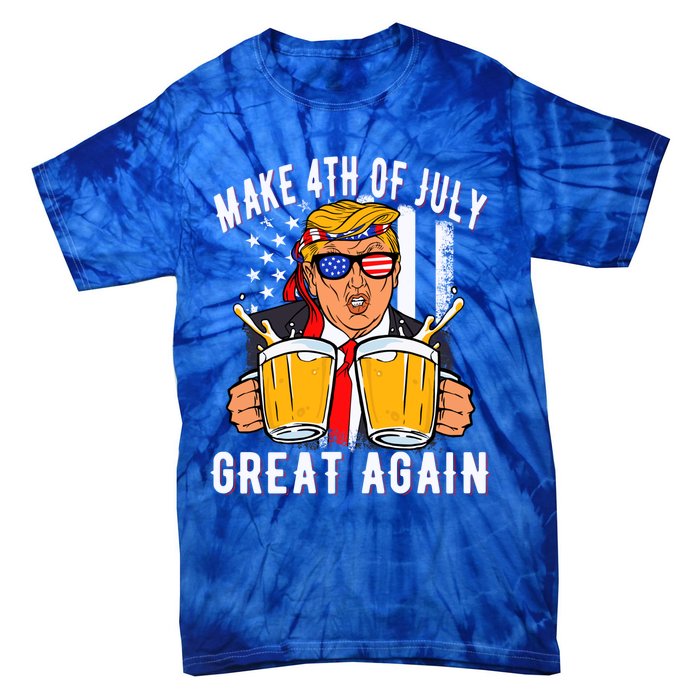 Make 4th Of July Great Again Funny Trump Beer Patriotic Great Gift Tie-Dye T-Shirt