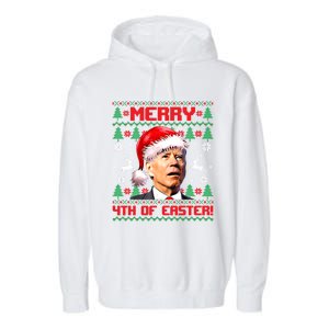 Merry 4th Of Easter Funny Joe Biden Christmas Ugly Sweater Meaningful Gift Garment-Dyed Fleece Hoodie