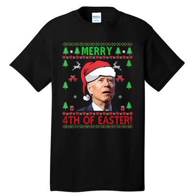 Merry 4th Of Easter Funny Joe Biden Christmas Ugly Sweater Sweatshirt Tall T-Shirt