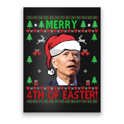 Merry 4th Of Easter Funny Joe Biden Christmas Ugly Sweater Sweatshirt Poster