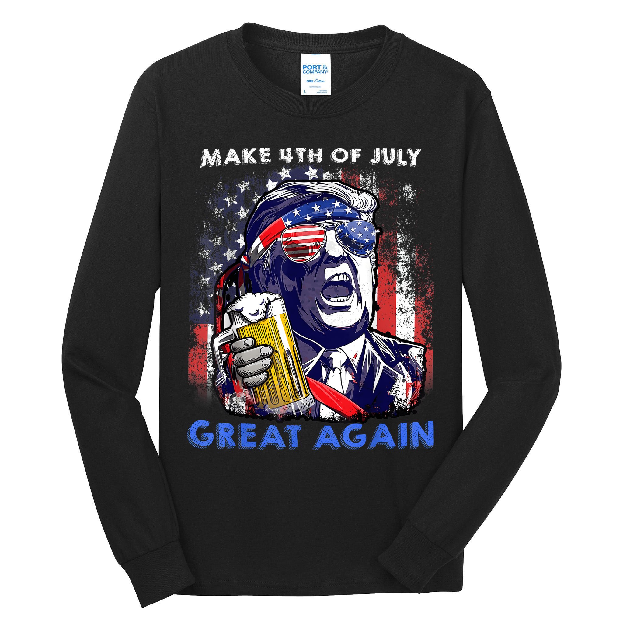 Make 4th Of July Great Again Funny Trump Drinking Beer Tall Long Sleeve T-Shirt