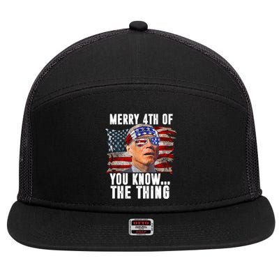 Merry 4th Of You Know The Thing Funny Biden 7 Panel Mesh Trucker Snapback Hat