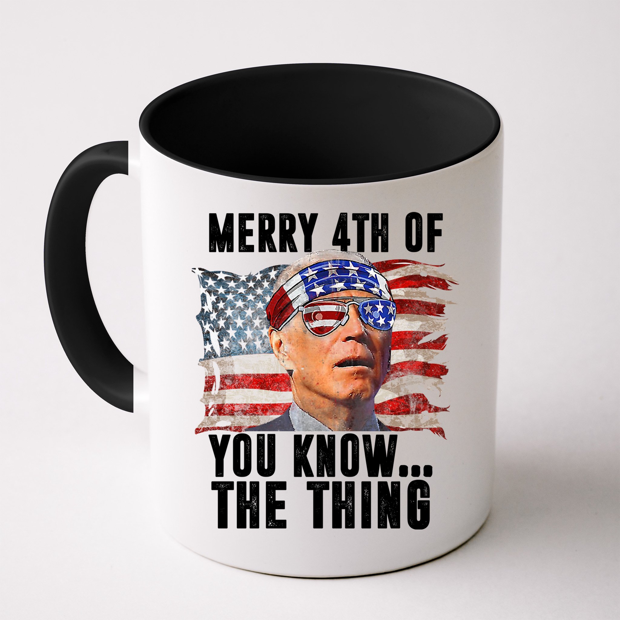 Merry 4th Of You Know The Thing Funny Biden Mug