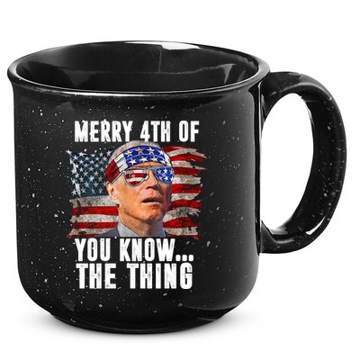Merry 4th Of You Know The Thing Funny Biden 15oz Campfire Ceramic Mug