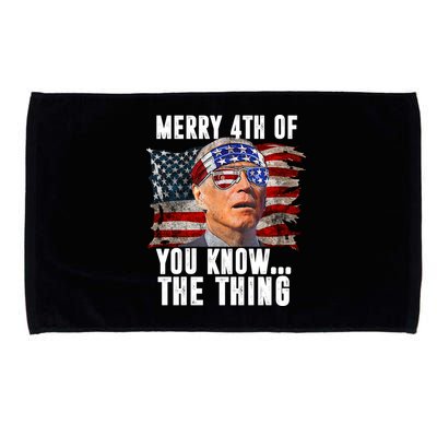 Merry 4th Of You Know The Thing Funny Biden Microfiber Hand Towel