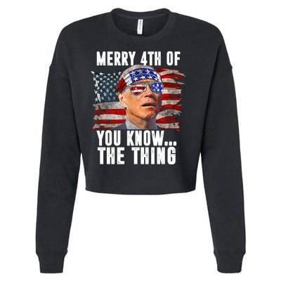 Merry 4th Of You Know The Thing Funny Biden Cropped Pullover Crew