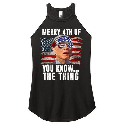 Merry 4th Of You Know The Thing Funny Biden Women's Perfect Tri Rocker Tank