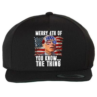Merry 4th Of You Know The Thing Funny Biden Wool Snapback Cap