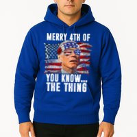 Merry 4th Of You Know The Thing Funny Biden Hoodie