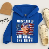 Merry 4th Of You Know The Thing Funny Biden Hoodie