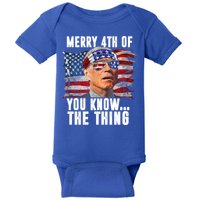 Merry 4th Of You Know The Thing Funny Biden Baby Bodysuit