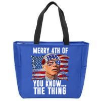 Merry 4th Of You Know The Thing Funny Biden Zip Tote Bag