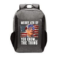 Merry 4th Of You Know The Thing Funny Biden Vector Backpack
