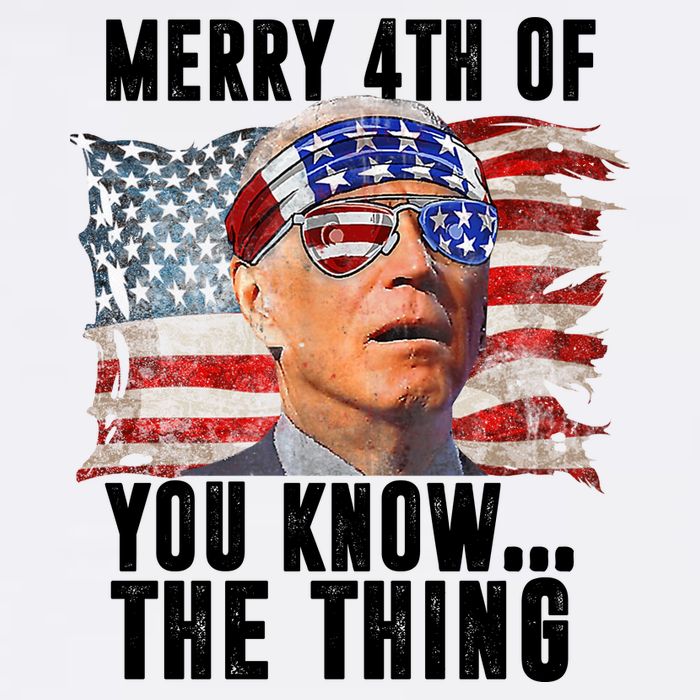 Merry 4th Of You Know The Thing Funny Biden Garment-Dyed Sweatshirt