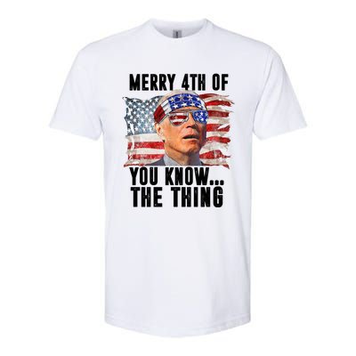 Merry 4th Of You Know The Thing Funny Biden Softstyle CVC T-Shirt