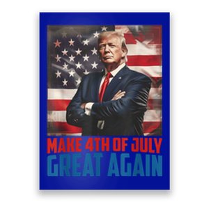 Make 4th Of July Great Again Trump 2024 Independence Day Poster