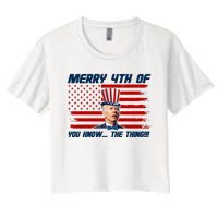 Merry 4th Of You Know The Thing Funny Joe Biden America Women's Crop Top Tee