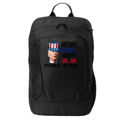 Merry 4th You Know The Thing Funny Confused Joe Biden City Backpack