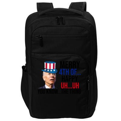 Merry 4th You Know The Thing Funny Confused Joe Biden Impact Tech Backpack