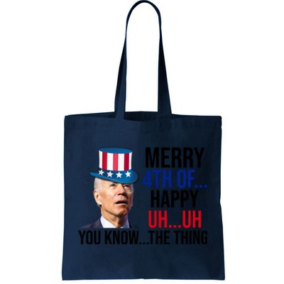 Merry 4th You Know The Thing Funny Confused Joe Biden Tote Bag