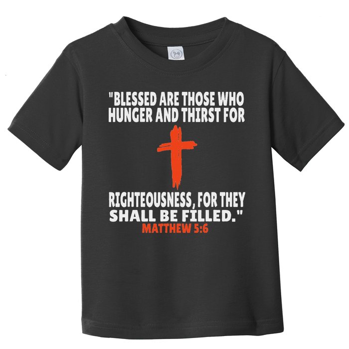 Matthew 56 Bible Verses Scripture Toddler T-Shirt