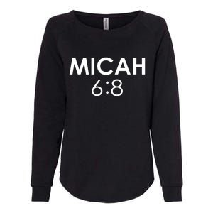 Micah 6:8 Bible Verse Christian Inspirational Catholic Womens California Wash Sweatshirt