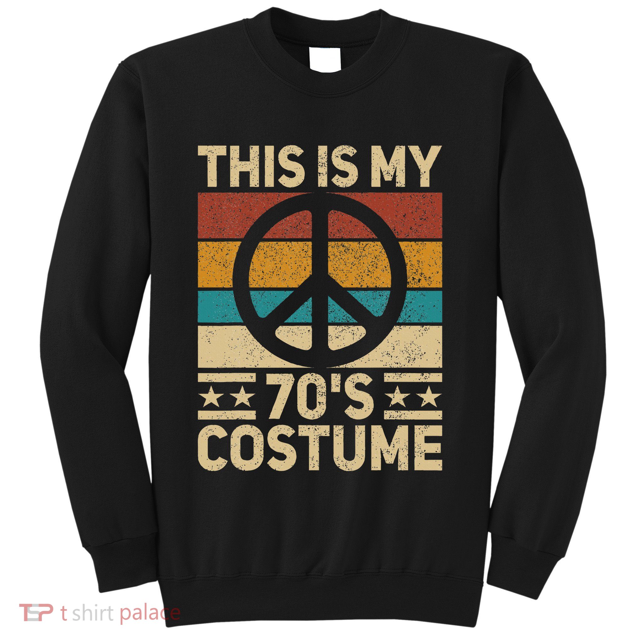 My 70s Costume 70 Style Peace Hippie 70's Disco 1970s Outfit Sweatshirt