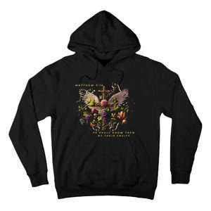 Mathew 7:16 Ye Shall Know Them By Their Fruits Tall Hoodie