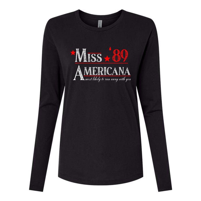 Miss 89 Americana Most Likely To Run Away With You Womens Cotton Relaxed Long Sleeve T-Shirt