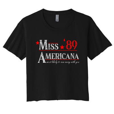 Miss 89 Americana Most Likely To Run Away With You Women's Crop Top Tee