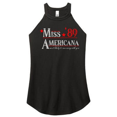 Miss 89 Americana Most Likely To Run Away With You Women's Perfect Tri Rocker Tank