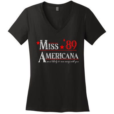 Miss 89 Americana Most Likely To Run Away With You Women's V-Neck T-Shirt