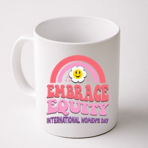 March 8 International Day Embrace Equity Gift Coffee Mug