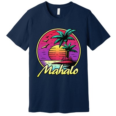 Mahalo. 80s Palm Sunset. Tropical Beach Summer Premium T-Shirt