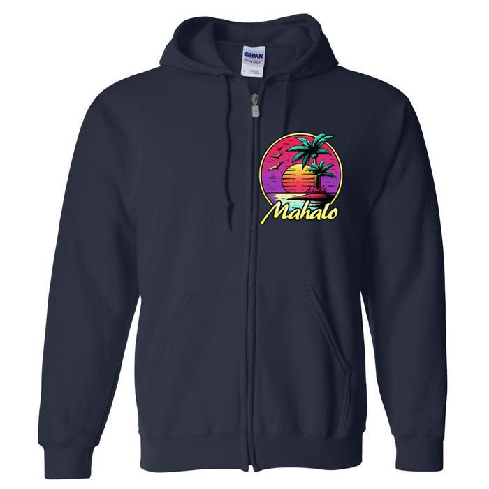 Mahalo. 80s Palm Sunset. Tropical Beach Summer Full Zip Hoodie