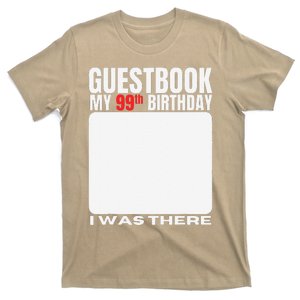 My 99th Birthday Guestbook 99 Years Birthday Party Sign My T-Shirt