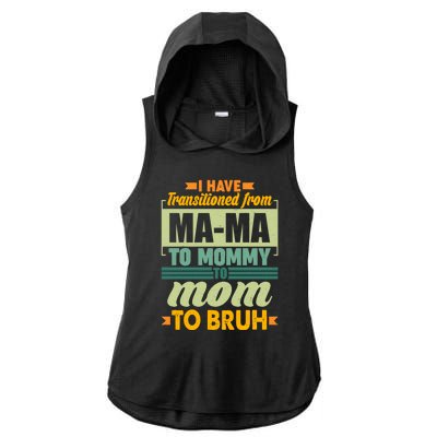 Ma-ma To Mommy To Mom To Bruh Ladies PosiCharge Tri-Blend Wicking Draft Hoodie Tank