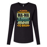 Ma-ma To Mommy To Mom To Bruh Womens Cotton Relaxed Long Sleeve T-Shirt