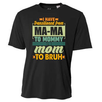 Ma-ma To Mommy To Mom To Bruh Cooling Performance Crew T-Shirt