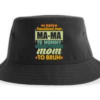 Ma-ma To Mommy To Mom To Bruh Sustainable Bucket Hat