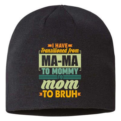 Ma-ma To Mommy To Mom To Bruh Sustainable Beanie